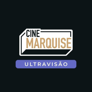 Cine Marquise - Ultravisão