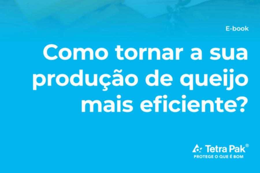 Como tornar a sua produção de queijo mais eficiente?